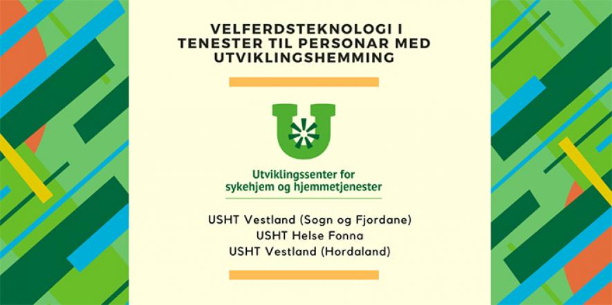 digital inspirasjonsdag om velferdsteknologi i tjenestene til personer med utviklingshemming.